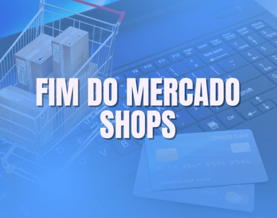 Fim do mercado shops