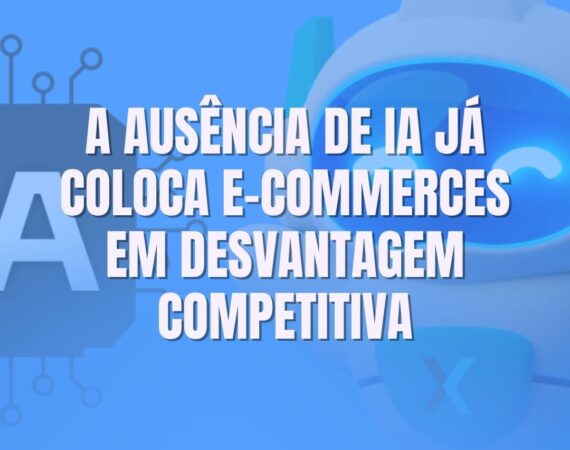 Ausência de i.a é uma desvantagem.